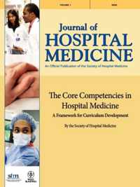 The Core Competencies in Hospital Medicine