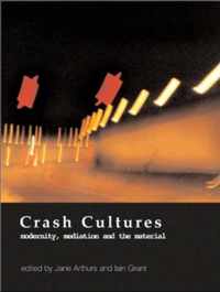 Crash Cultures