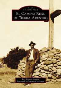 El Camino Real de Tierra Adentro