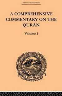 A Comprehensive Commentary on the Quran: Comprising Sale's Translation and Preliminary Discourse