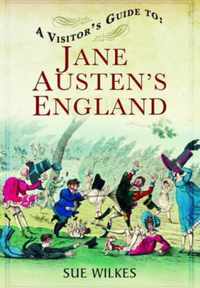 Visitor's Guide to Jane Austen's England