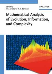 Mathematical Analysis of Evolution, Information, and Complexity