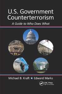 U.S. Government Counterterrorism: A Guide to Who Does What