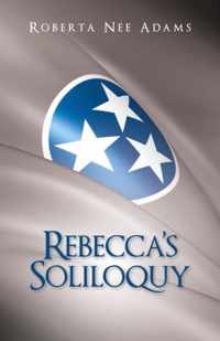 Rebecca's Soliloquy