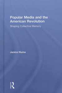 Popular Media and the American Revolution