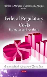 Federal Regulatory Costs