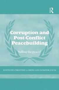 Corruption and Post-Conflict Peacebuilding