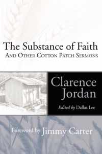 Substance of Faith and Other Cotton Patch Sermons