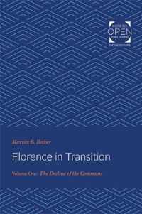 Florence in Transition: Volume One