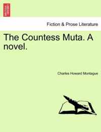 The Countess Muta. a Novel.