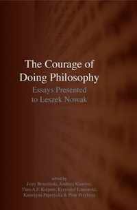 The Courage of Doing Philosophy