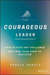 The Courageous Leader