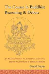 The Course in Buddhist Reasoning and Debate