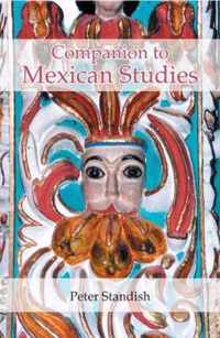 A Companion to Mexican Studies