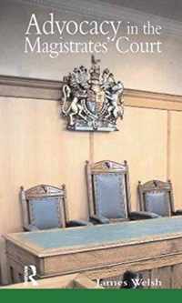 Advocacy in the Magistrates' Court