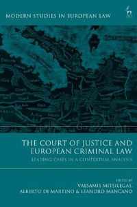 The Court of Justice and European Criminal Law