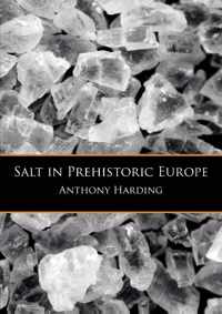 Salt in Prehistoric Europe