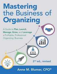 Mastering the Business of Organizing