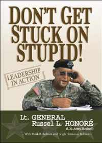 Don't Get Stuck on Stupid!