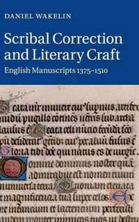 Scribal Correction & Literary Craft