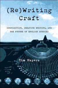 (Re)Writing Craft