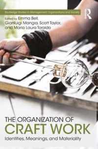 The Organization of Craft Work