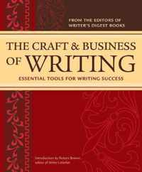 The Craft & Business Of Writing