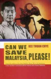 Can We Save Malaysia, Please?