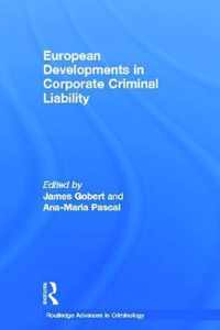 European Developments in Corporate Criminal Liability