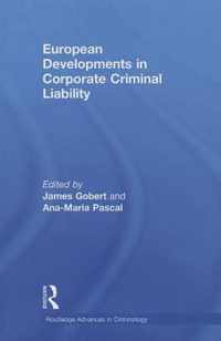 European Developments in Corporate Criminal Liability