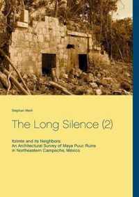 The Long Silence (2): Itzimte and its Neighbors