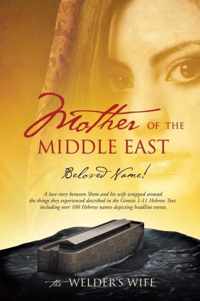 Mother of the Middle East