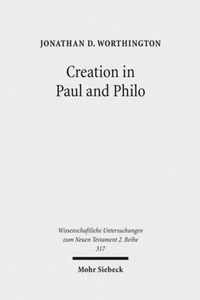 Creation in Paul and Philo