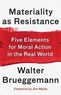 Materiality as Resistance