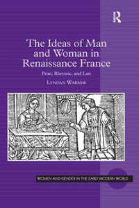 The Ideas of Man and Woman in Renaissance France