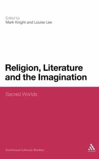 Religion, Literature And The Imagination