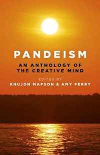 Pandeism: An Anthology of the Creative Mind