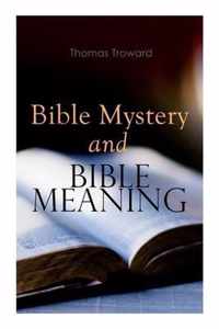 Bible Mystery and Bible Meaning