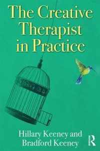 The Creative Therapist in Practice