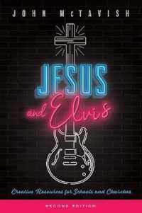 Jesus and Elvis, Second Edition