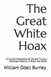 The Great White Hoax