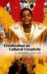 Creolization as Cultural Creativity