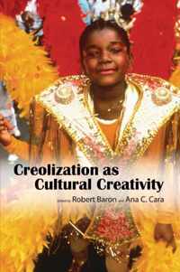 Creolization As Cultural Creativity