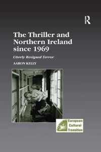 The Thriller and Northern Ireland Since 1969: Utterly Resigned Terror