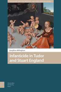 Infanticide in Tudor and Stuart England