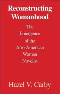 Reconstructing Womanhood