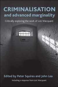 Criminalisation And Advanced Marginality