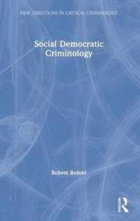 Social Democratic Criminology