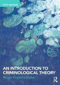 An Introduction to Criminological Theory