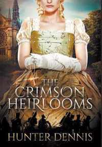 The Crimson Heirlooms